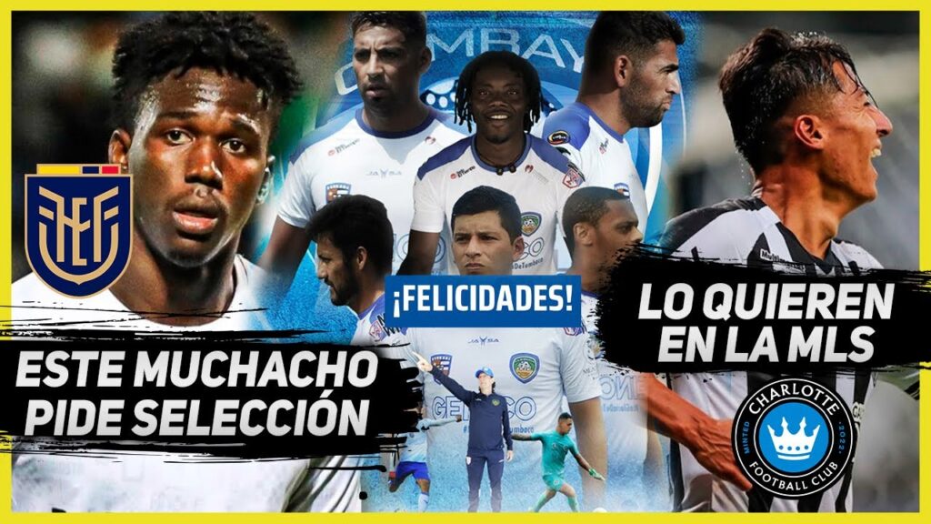 FELICIDADES CUMBAYÁ | JACKSON POROZO pide SELECCIÓN | ALAN FRANCO a la MLS