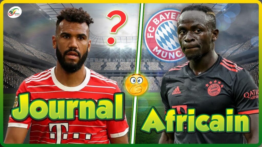 Le gros CALVAIRE de Choupo-Moting au Bayern... La Réunion entre Sadio Mane et la Direction bavaroise