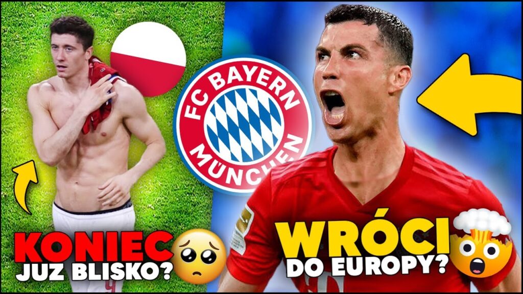 GRUBO... Ronaldo w BAYERNIE MONACHIUM?! KONIEC Lewandowskiego JUŻ BLISKO...