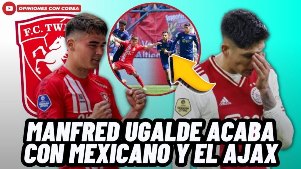 🚨LOCURA TOTAL! MANFRED UGALDE HUMILLA A MEXICANO EDSON ÁLVAREZ Y AL AJAX😱