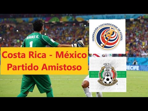 Costa Rica 0-1 México partido amistoso