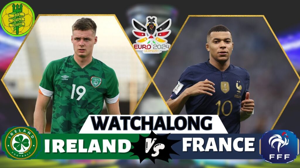 IRELAND vs FRANCE | Euro 2024 Qualifier | LIVE WATCHALONG | Evan Ferguson WATCH! #MUFC #EURO2024