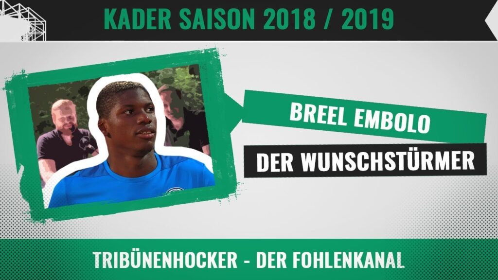 Breel Embolo - schafft er bei Borussia den endgültigen Durchbruch? | Neuzugänge 2019/2020