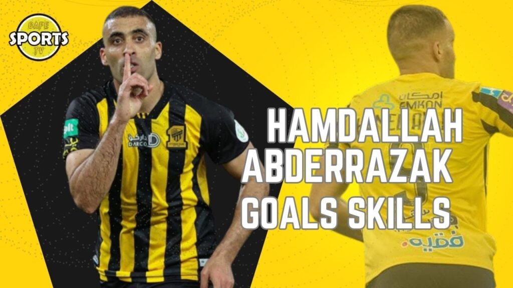 حمدالله عبد الرزاق  Hamdallah Abderrazak Goals & Skills