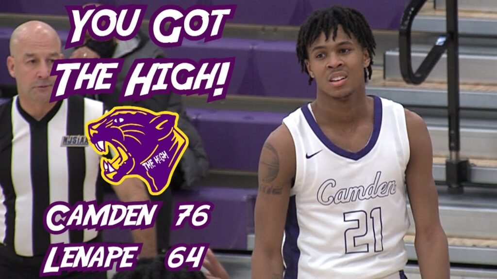 Camden 76 Lenape 64 | Boys basketball | DJ Wagner 23 points | Cornelius Robinson 17 points