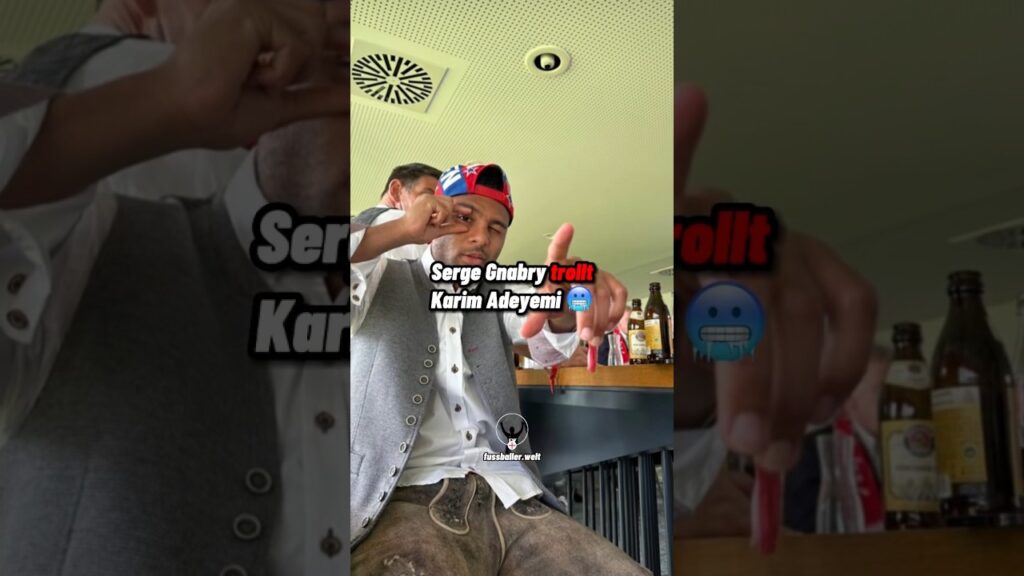 Serge Gnabry trollt Karim Adeyemi 🥶
