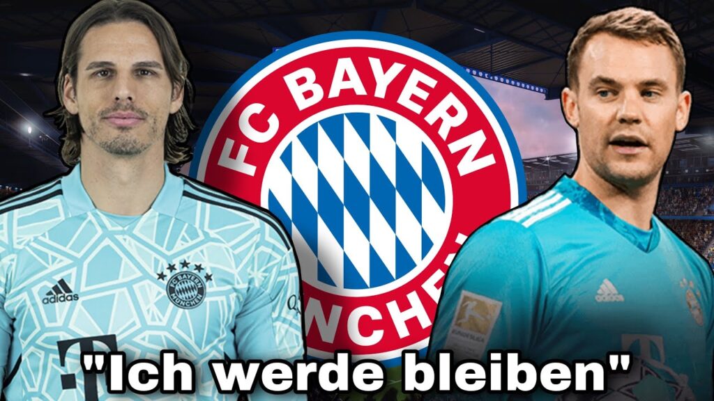 EILMELDUNG: Yann Sommer vor Bayern Verbleib! Wird Neuer nur die NR 2 ?