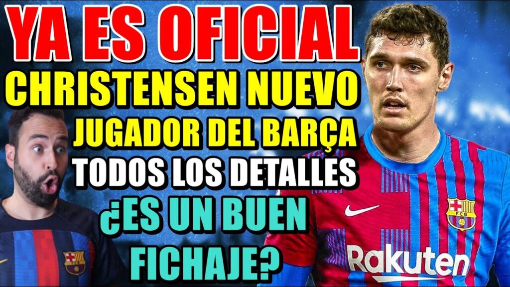 🚨OFICIAL: CHRISTENSEN NUEVO JUGADOR del BARÇA - TODOS los DETALLES - ¿BUEN FICHAJE?