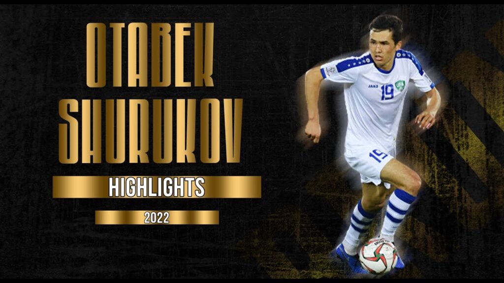 OTABEK SHUKUROV - CENTRAL MIDFIELDER - SHARJAH FC - UAE - 2022