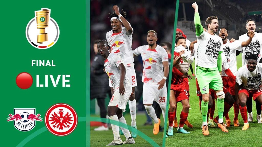 LIVE 🔴 RB Leipzig - Eintracht Frankfurt | Full Game | FINAL | DFB-Pokal 2022/23