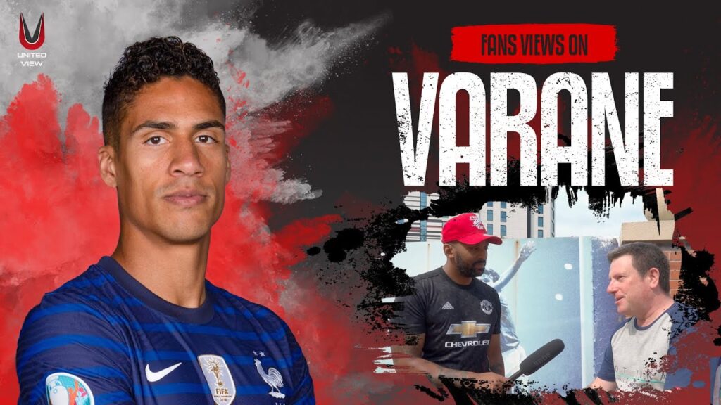 FAN VIEW: Would You Take Raphael Varane?