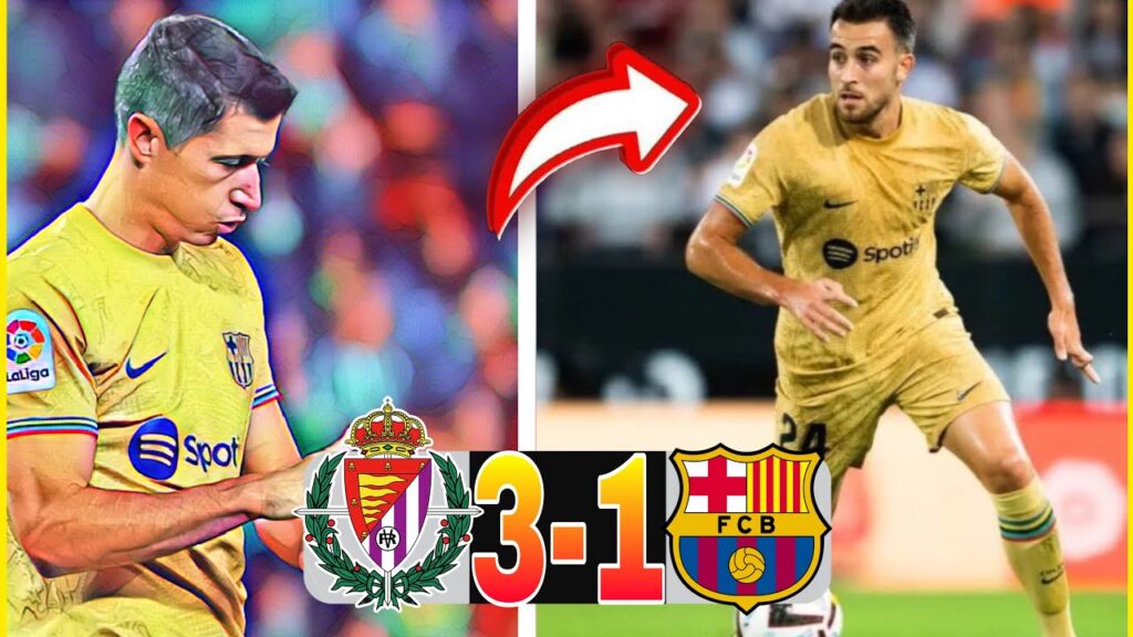 BARÇA 1-3 VALLADOLID - ÇA DEVIENT HONTEUX.. LEWANDOWSKI BUTEUR MAIS ERIC GARCIA N'A PAS LE NIVEAU!!