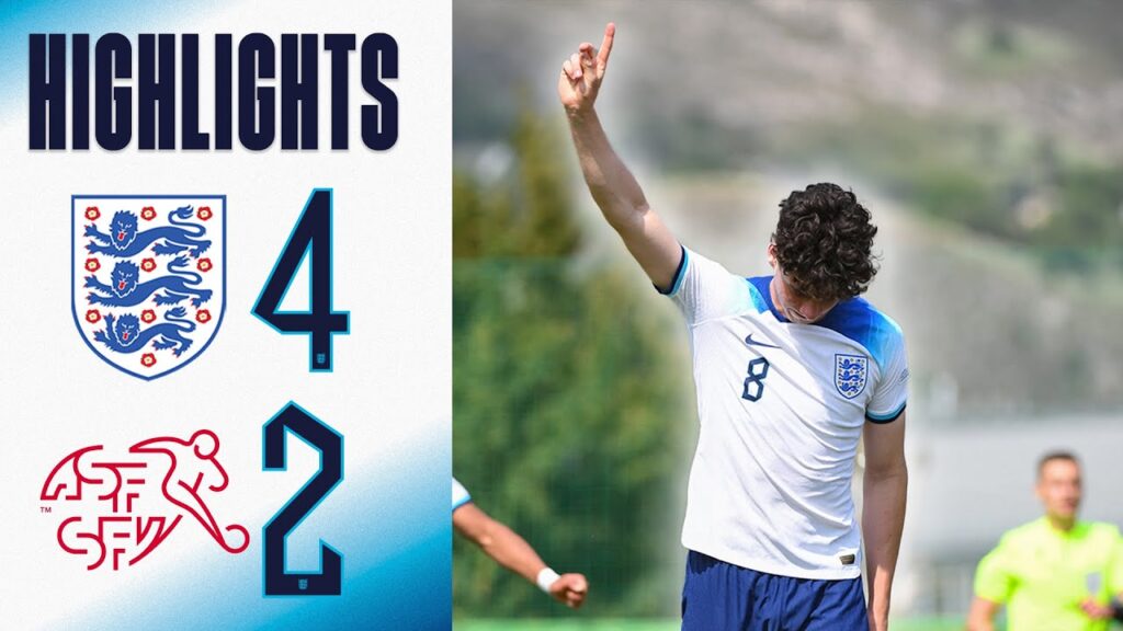 England U17 4-2 Switzerland U17 | Young Lions Qualify For The U-17 World Cup! | Highlights