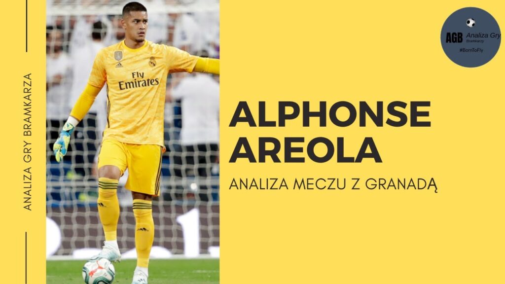 Alphonse Areola - analiza meczu z Granadą