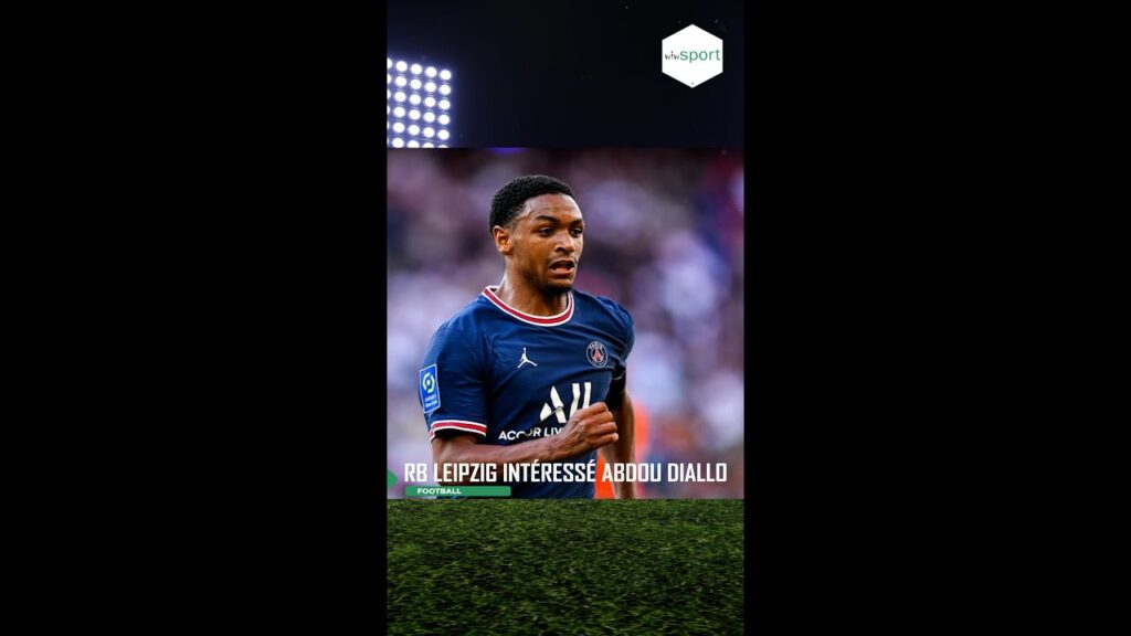 RB Leipzig intéressé Abdou Diallo