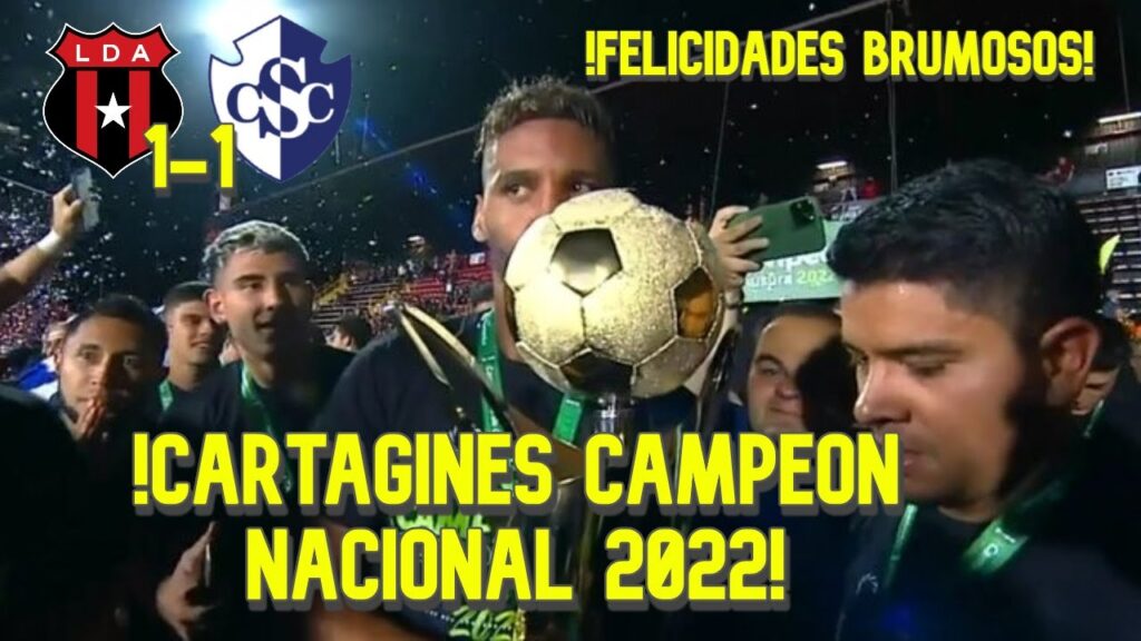 CARTAGINES CAMPEON! | CARTAGINES VS ALAJUELENSE ANALISIS | FINAL CLAUSURA 2022 | LIGA COSTA RICA 🇨🇷