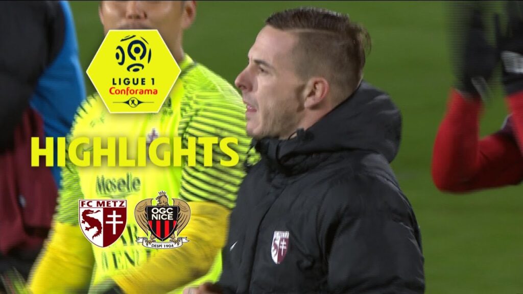 FC Metz – OGC Nice (2-1) – Highlights – (FCM – OGCN) / 2017-18 FC Metz - OGC Nice (2-1) - Highlights - (FCM - OGCN) / 2017-18