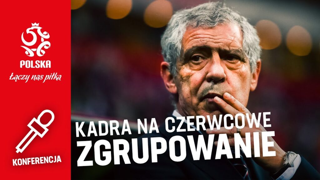 FERNANDO SANTOS OGŁASZA POWOŁANIA. Konferencja prasowa selekcjonera reprezentacji Polski