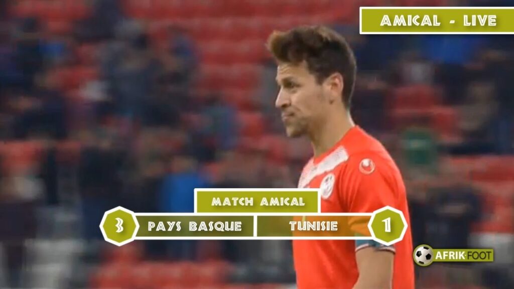 Pays Basque vs Tunisie (3-1) - Match amical