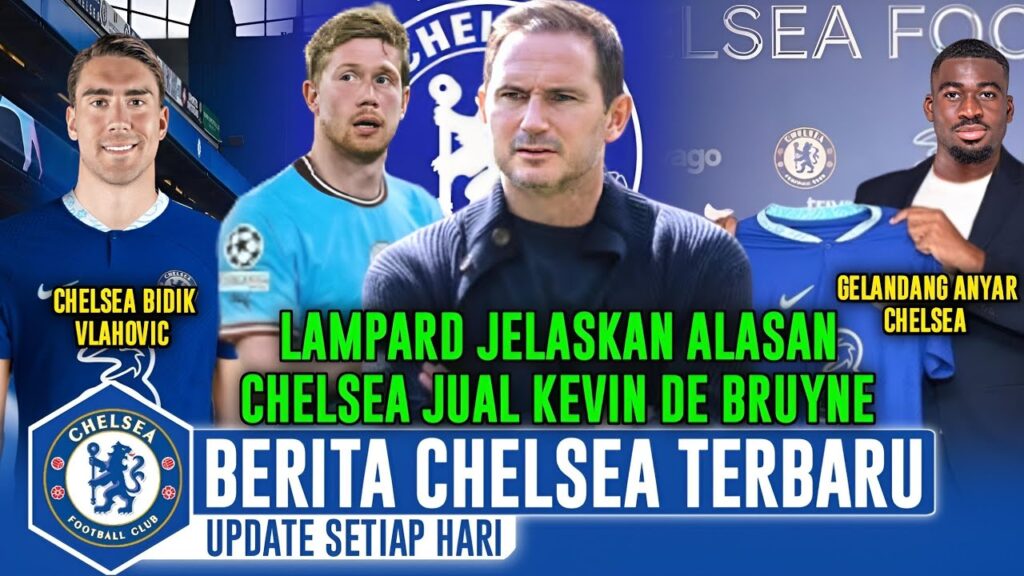 🔵 BERITA CHELSEA TERBARU – WELCOME YOUSSOUF FOFANA🤝 ALASAN CHELSEA JUAL KEVIN DE BRUYNE 🔵 BERITA CHELSEA TERBARU - WELCOME YOUSSOUF FOFANA🤝 ALASAN CHELSEA JUAL KEVIN DE BRUYNE