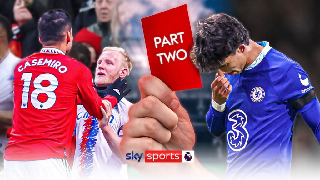 EVERY straight RED CARD during 2022/23 Premier League season! | Part Two