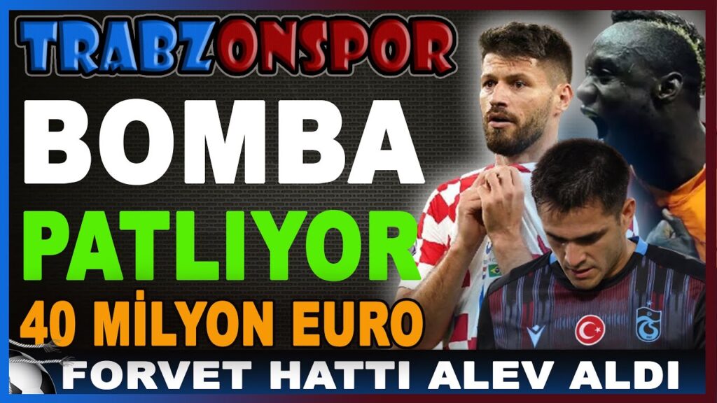 Bombalar Patlıyor | Müjdeli Haber | Forvet | Sponsor | Maxi Gomez | Trabzonspor