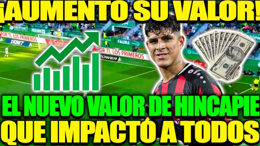 ¡UNA LOCURA! EL NUEVO VALOR DE PIERO HINCAPIE AHORA QUE ESTA EN EL MEJOR EQUIPO DE LA BUNDESLIGA