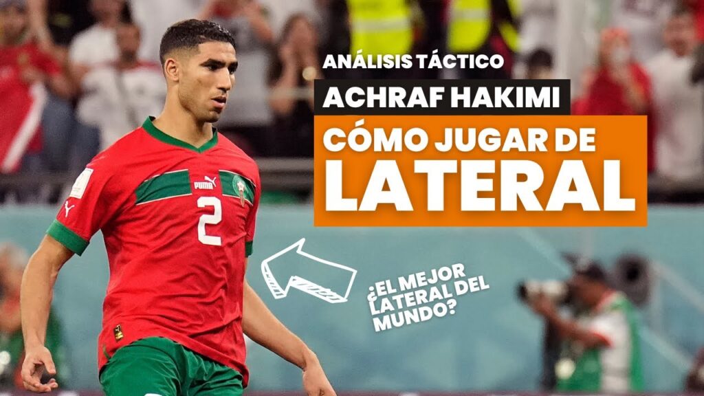 ¿Qué Hace a Achraf Hakimi IMPARABLE? Análisis táctico: Cómo jugar de lateral en fútbol 🧠 +IQ FUTBOL