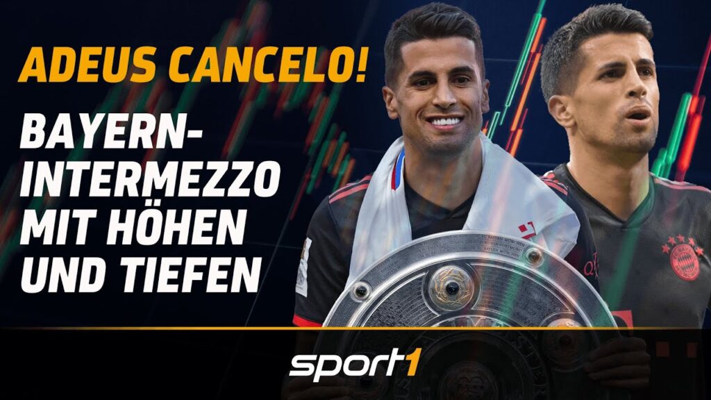 Bayern-Aus trotz Stammplatz! Das Auf und Ab von João Cancelo