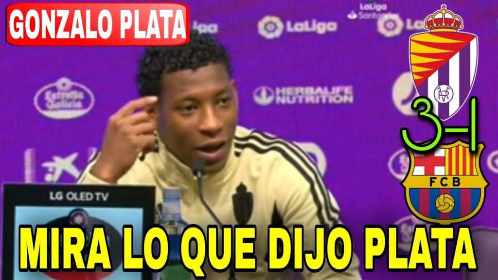 🇪🇨 MIRA LO QUE DIJO GONZALO PLATA LUEGO del GOL En El VALLADOLID 3-1 BARCELONA 🇪🇨 MIRA LO QUE DIJO GONZALO PLATA LUEGO del GOL En El VALLADOLID 3-1 BARCELONA