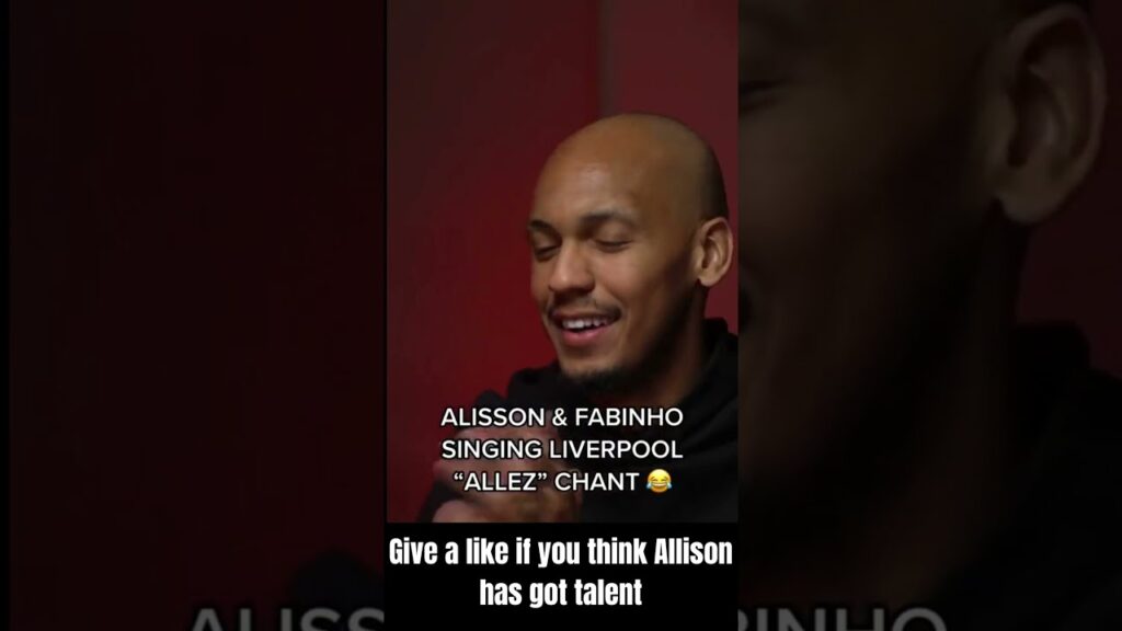 Allison and Fabinho sing allez allez allez liverpool
