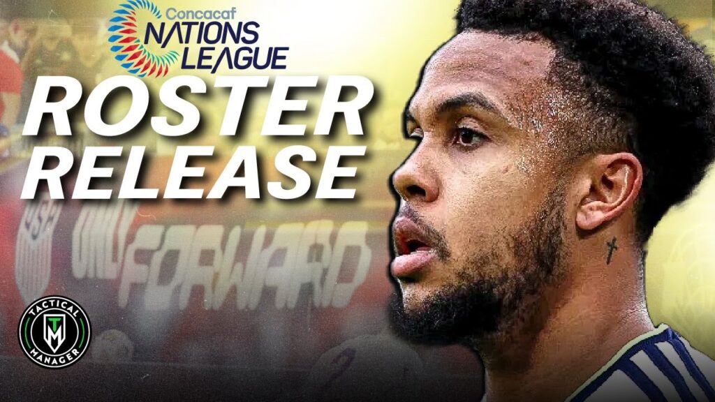 The USMNT Nations League Roster BREAKDOWN