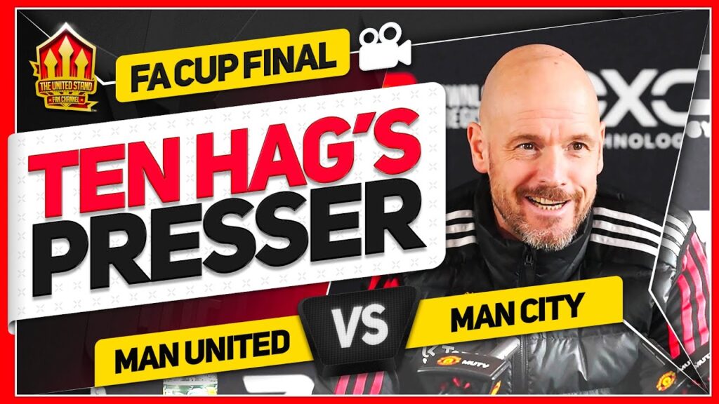 ANTONY OUT! TEN HAG PRESS CONFERENCE REACTION! FA CUP FINAL MAN UTD vs MAN CITY