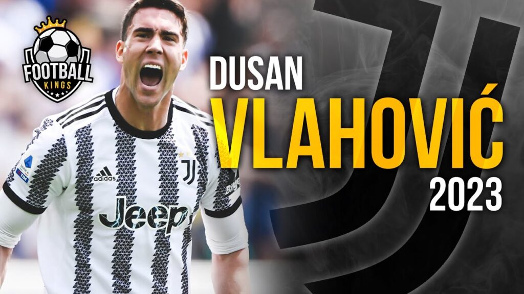 Dušan Vlahović 2023 - Ultimate Skills, Assists & Goals | HD