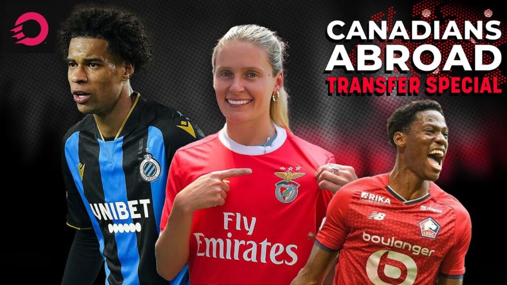 TRANSFER WINDOW PREVIEW: Where will CanMNT, CanWNT stars go this summer? | Canadians Abroad
