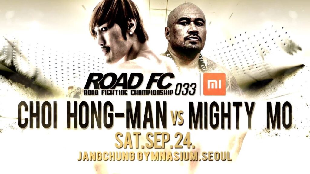 XIAOMI ROAD FC 033 CHOI HONG-MAN VS MIGHTY MO TEASER