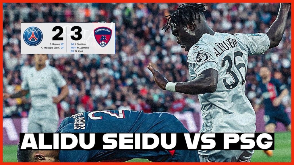 PSG VS CLERMONT FOOT (2-3) HIGHLIGHTS & GOALS | GREJOHN KYEI GOAL, ALIDU SEIDU VS PSG | BLACK STARS