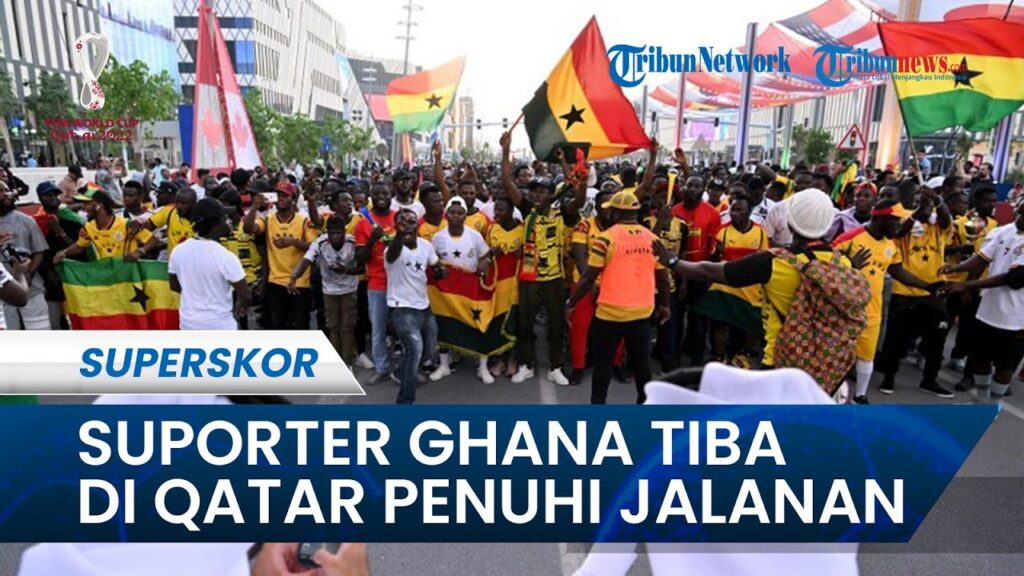 Tiba di Qatar, Suporter Ghana Langsung Turun ke Jalan, Teriakkan Yel-yel hingga Kibarkan Bendera