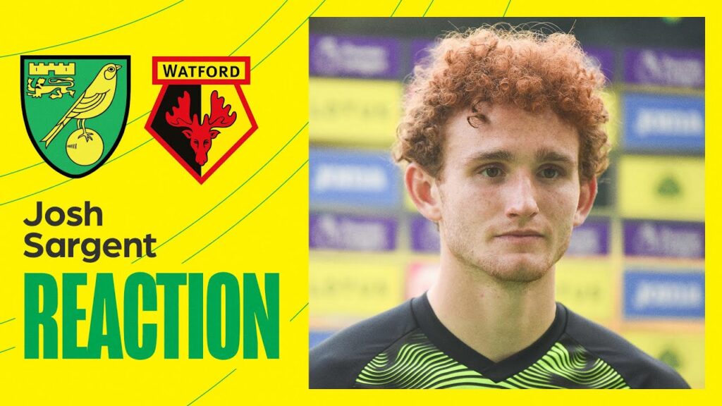 Norwich City 1-3 Watford | Josh Sargent Reaction