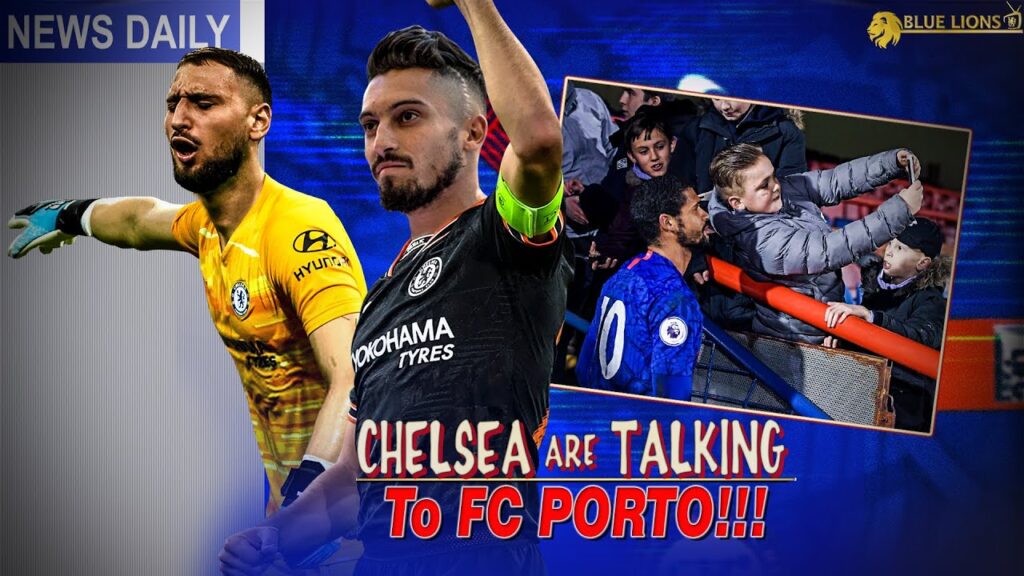 CHELSEA CONTACT PORTO TO SIGN ALEX TELLES! || DONNARUMMA TO THE RESCUE? || LOFTUS CHEEK REVIEW!