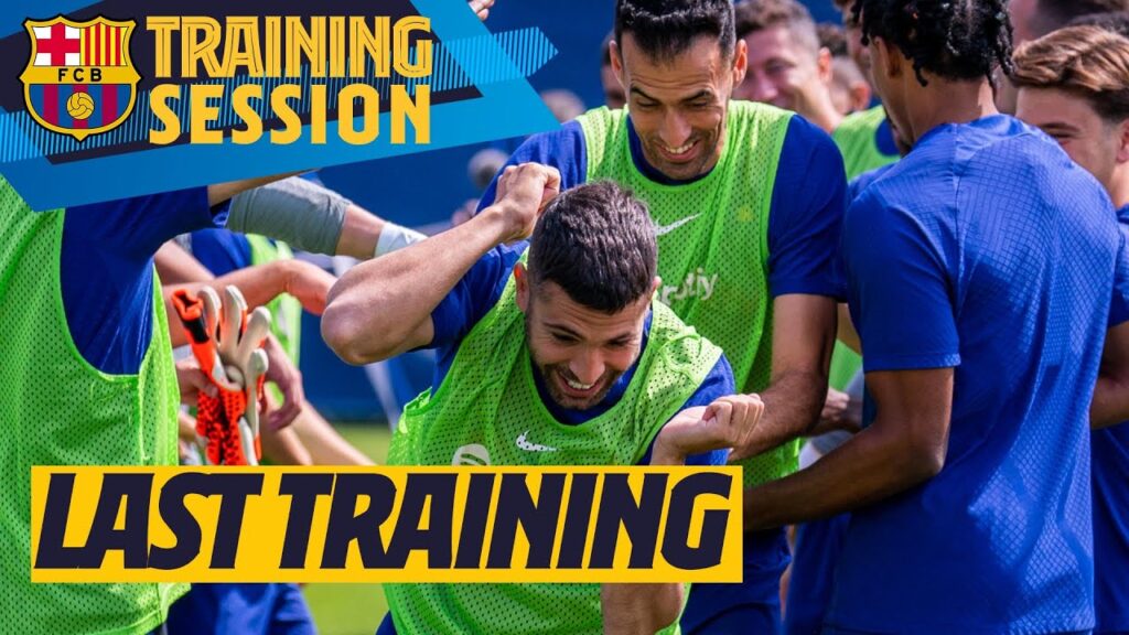 SERGIO BUSQUETS & JORDI ALBA LAST TRAINING