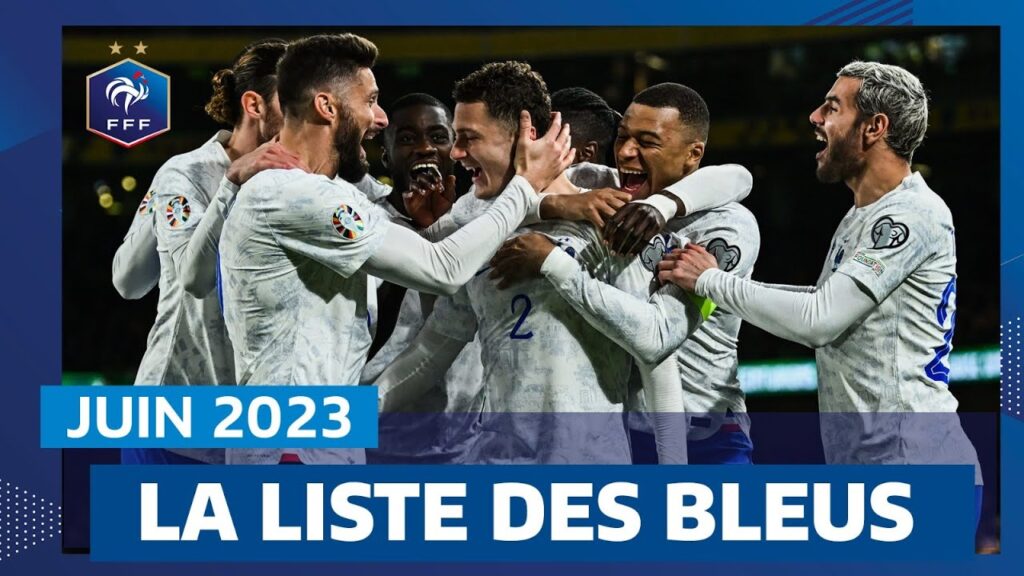 Les 23 Bleus pour juin 2023, Equipe de France I FFF 2023 Les 23 Bleus pour juin 2023, Equipe de France I FFF 2023