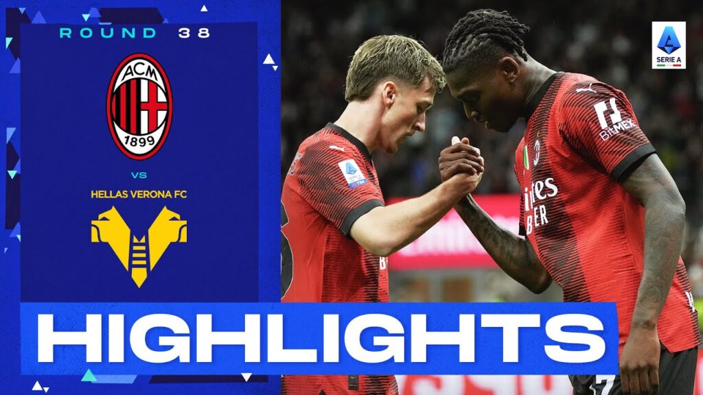 Milan-Verona 3-1 | Leao shines in Milan home win: Goals & Highlights | Serie A 2022/23