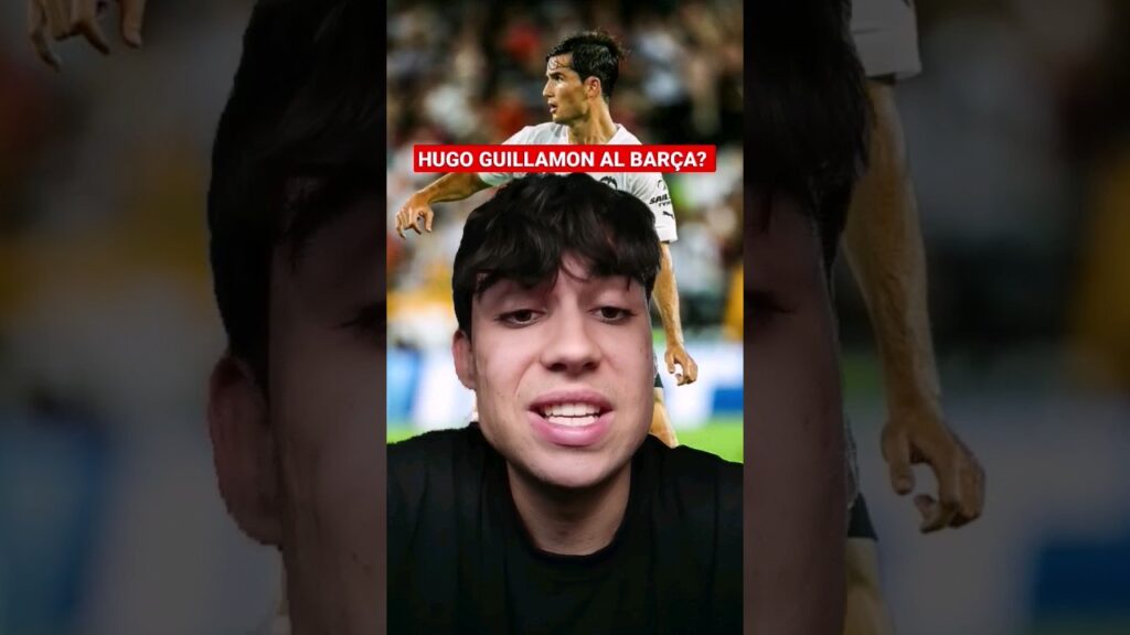 El Barça quiere fichar a Hugo Guillamon💣