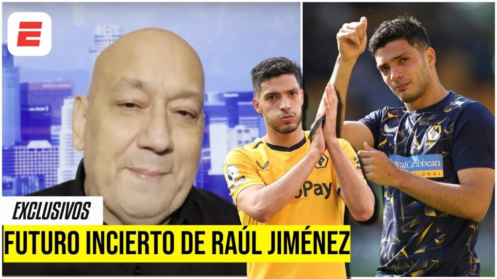 RAÚL JIMÉNEZ, el lobo solitario, está en una total INCERTIDUMBRE y evalúa sus OPCIONES | Exclusivos