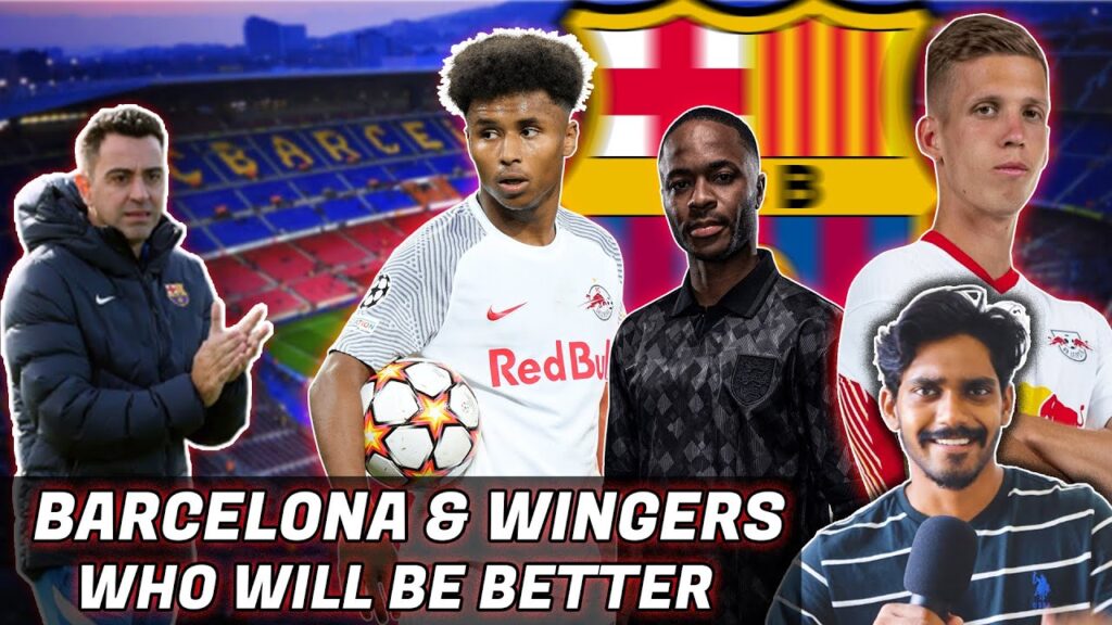 Barcelona and wingers | Karim adeyemi, Dani olmo, Raheem sterling who is better for barcelona. Barcelona and wingers | Karim adeyemi, Dani olmo, Raheem sterling who is better for barcelona.