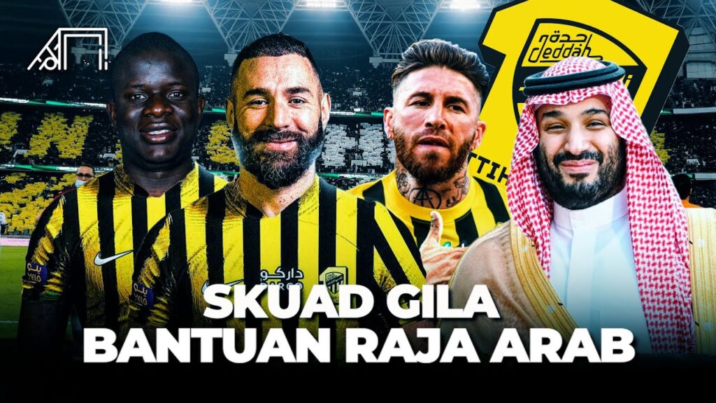 Bakar Triliunan Demi Dapatkan Skuad Terbaik Dunia! Rencana Gila Al-Ittihad Bersama Liga Arab