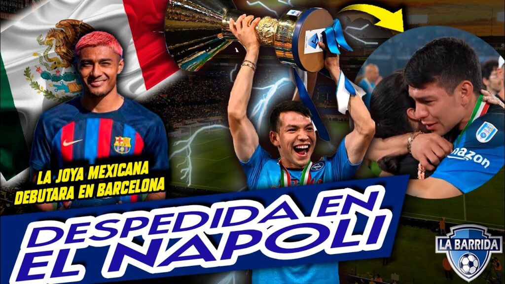 ¡ASÍ SE FUE OVACIONADO CHUCKY LOZANO DE NAPOLI! ¡JULIAN ARAUJO DEBUTARÁ en BARCELONA y es VIRAL!