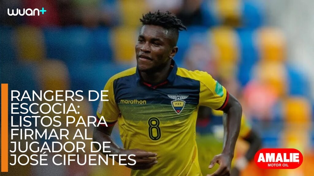 RANGERS DE ESCOCIA: listos para firmar al jugador de José Cifuentes #tiempodeportivo