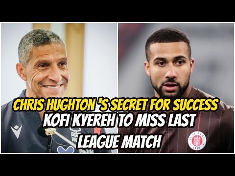 Chris Hughton reveals his coaching secrets • Kofi Kyereh to miss last league match for St. Pauli